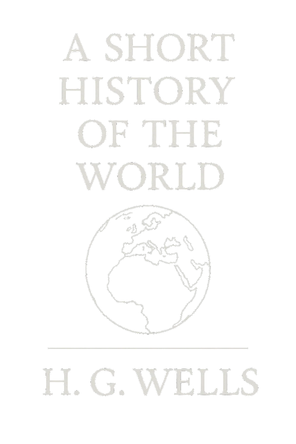 A Short History of The World