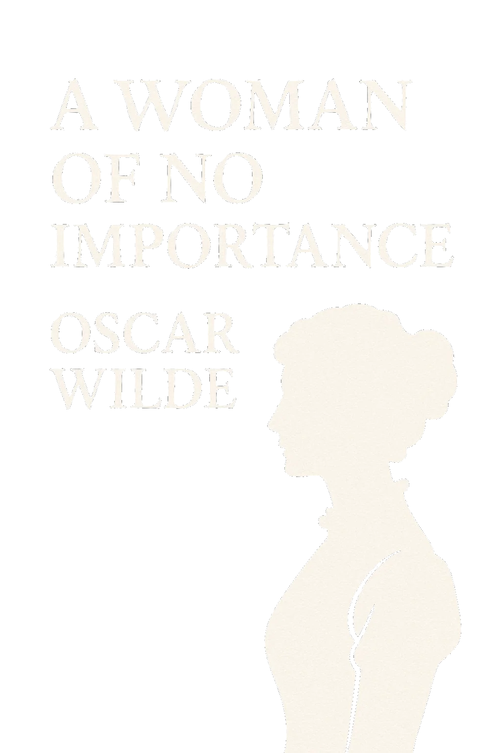 A Woman of No Importance