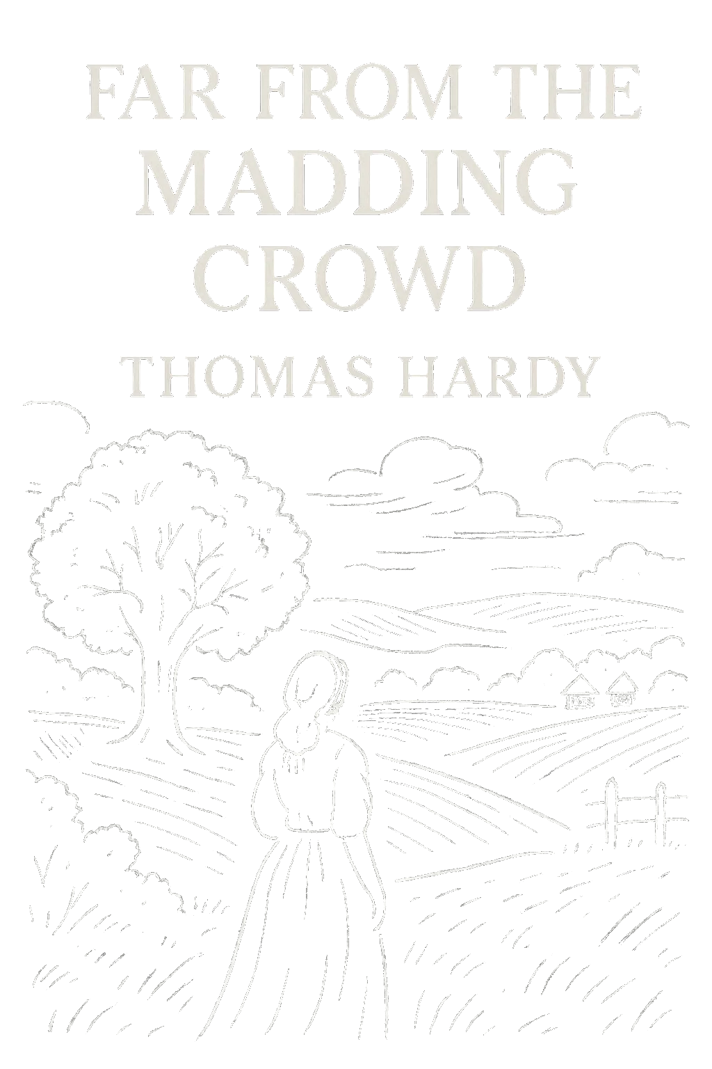 Far From The Madding Crowd