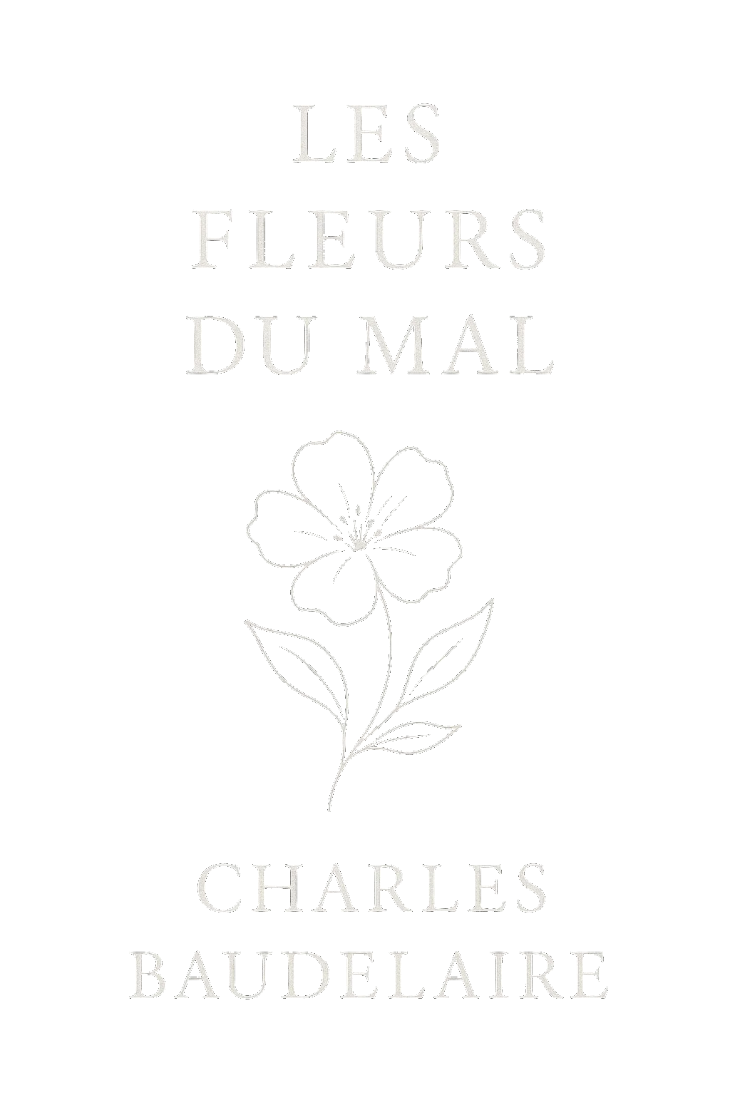 Les Fleurs du Mal