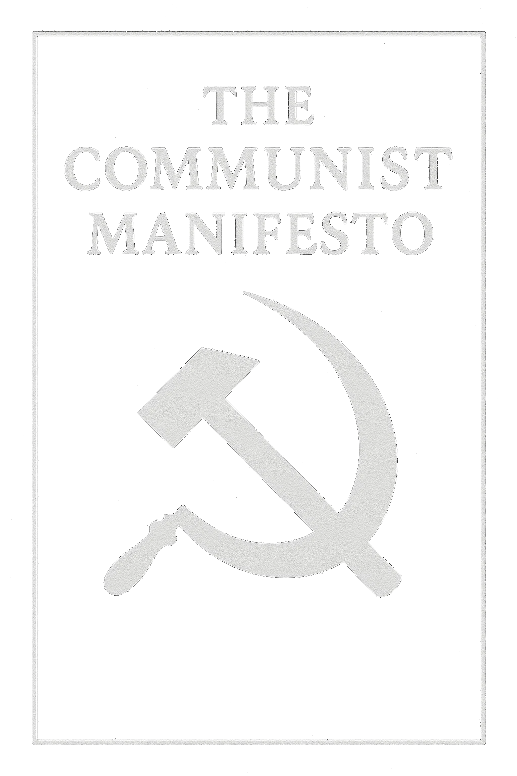 The Communist Manifesto