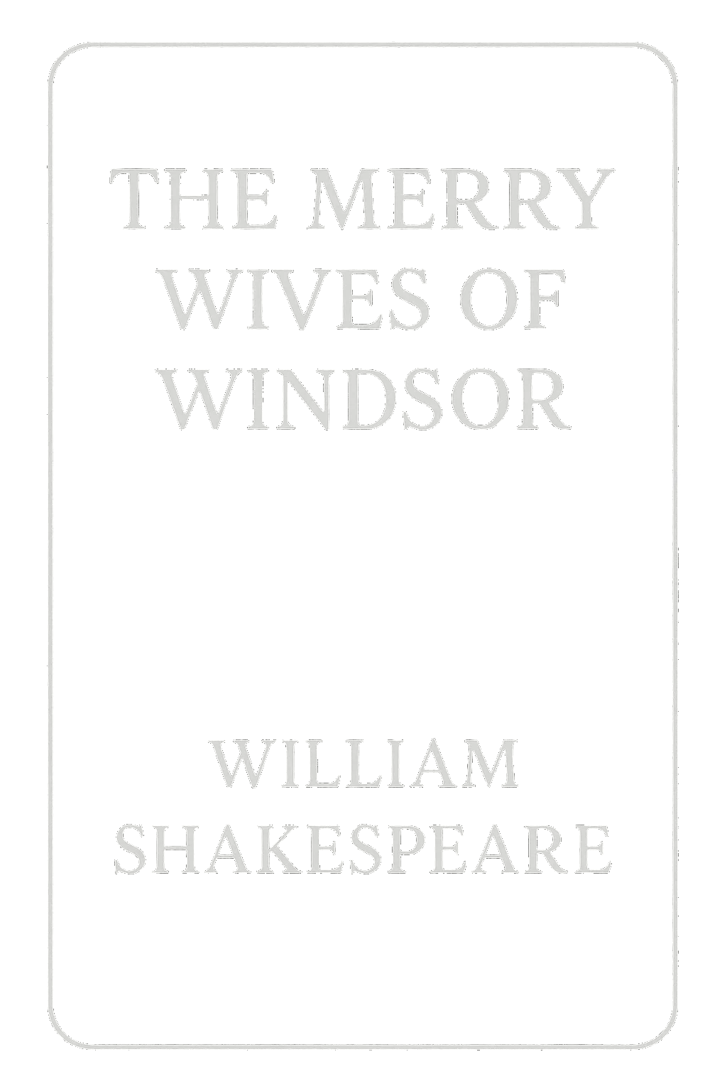 The Merry Wives of Windsor