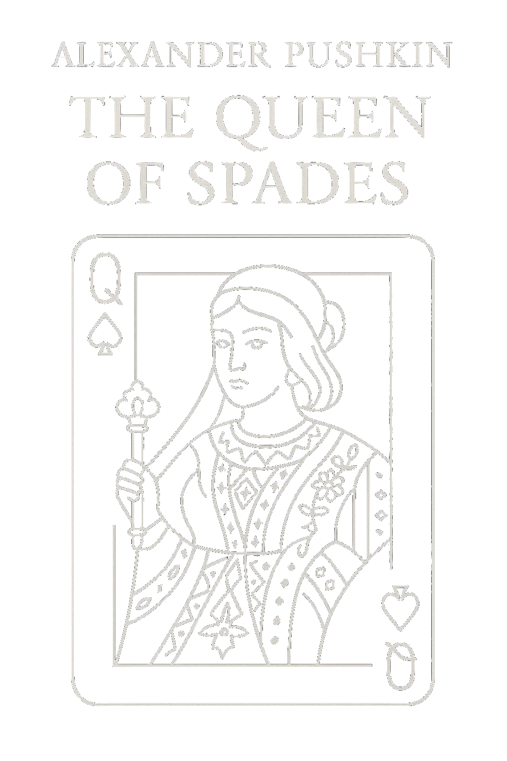 The Queen of Spades, and Other Stories