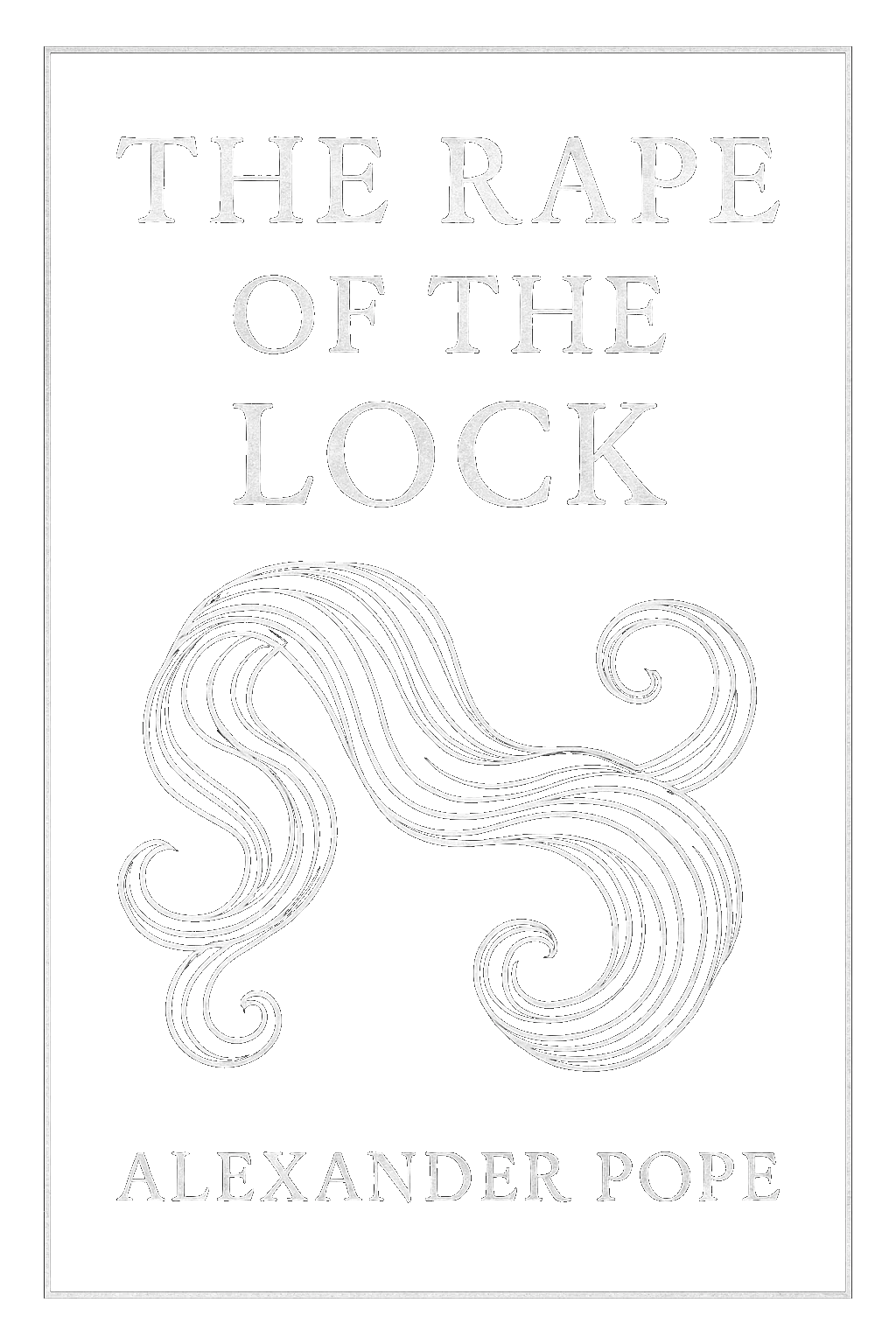 The Rape of the Lock, and Other Poems