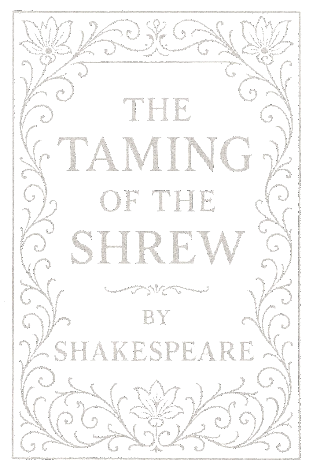 The Taming of the Shrew