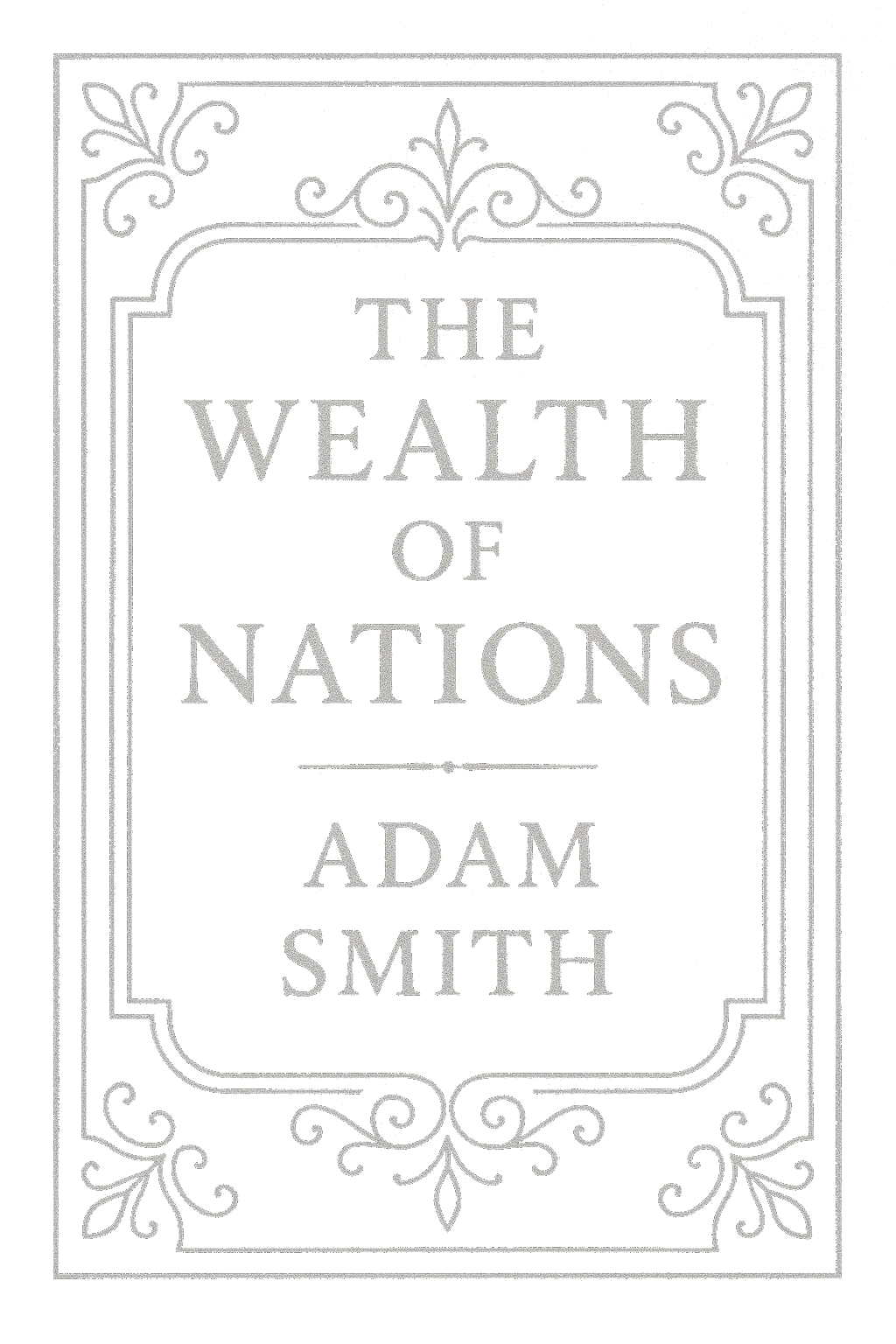 The Wealth of Nations